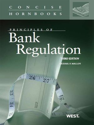 cover image of Principles of Bank Regulation, 3d (Concise Hornbook Series)